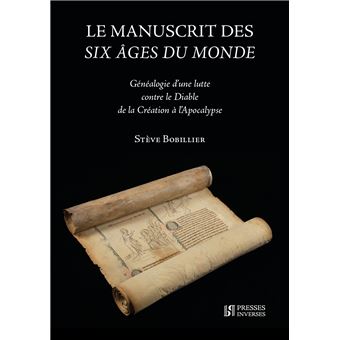 LE MANUSCRIT DES SIX AGES DU MONDE