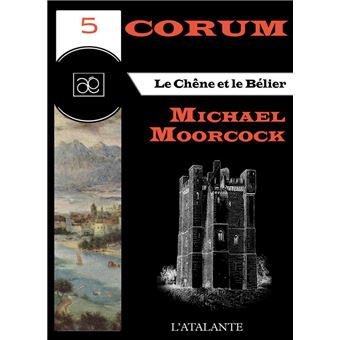 Le Ch ne et le B lier Corum T5 ebook ePub Michael Moorcock