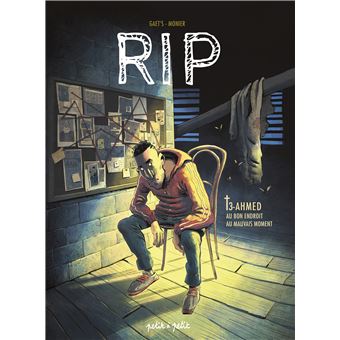 RIP RIPRIP - Ahmed au bon endroit au mauvais moment