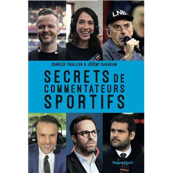 Secrets de commentateurs sportifs