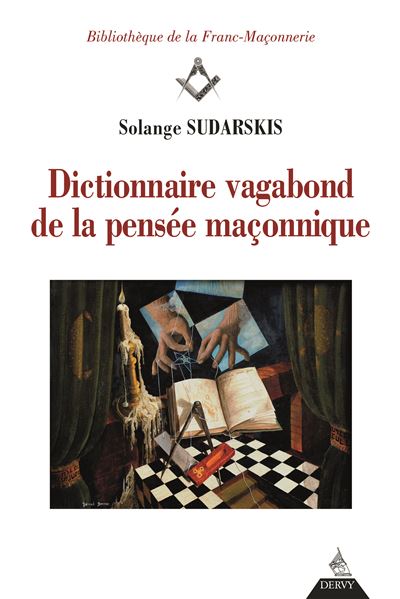 Dictionnaire vagabond de la pensée maçonnique - Solange Sudarskis - broché