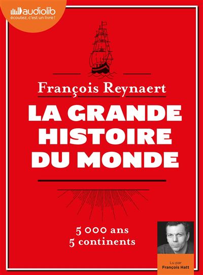 La Grande Histoire du monde - François Reynaert - Coffret