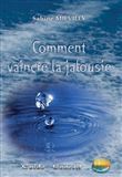 Comment vaincre la jalousie ?