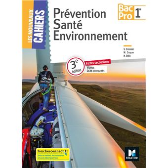 Les Nouveaux Cahiers Prevention Sante Environnement 1re Bac Pro Ed 2018 Manuel Eleve Manuel De L Eleve 3eme Edition 2018 Broche Mary Crucon Sylvie Crosnier Nadege Oillic Achat Livre Fnac