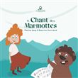 Le chant des marmottes