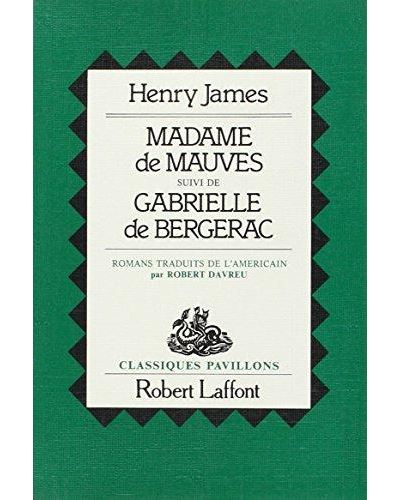 MADAME DE MAUVES GABRIELLE DE BERGERAC
