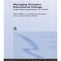 Managing Complex Educational Change