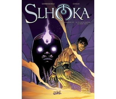 Slhoka Intégrale T03 - T08 à