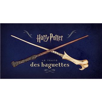 Harry PotterLe Traité des baguettes