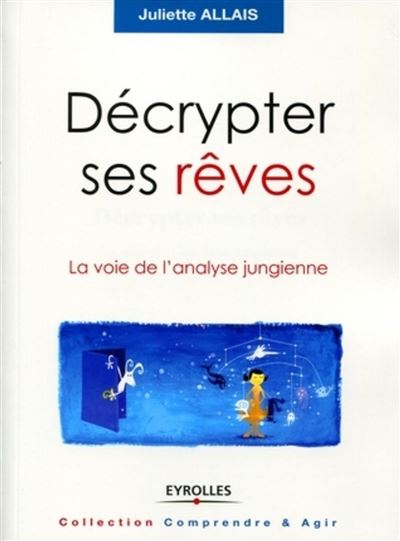 Décrypter ses rêves