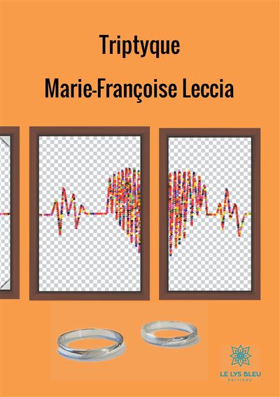 Triptyque - Marie-Françoise Leccia - broché