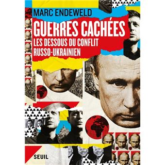Guerres cachées. Les dessous du conflit russo-ukrainien