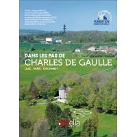 Dans les pas de Charles de Gaulle
