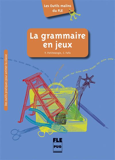 Grammaire en jeux (la)