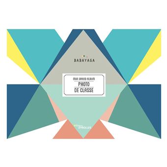 Mon grand album photo de classe