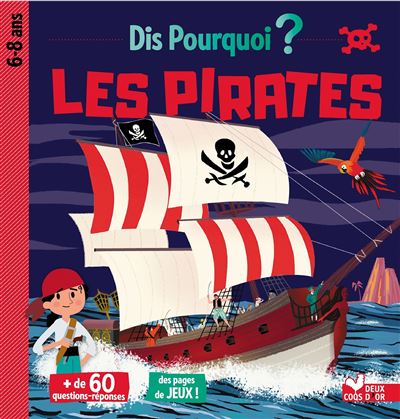 Dis pourquoi les pirates -  Collectif - cartonné