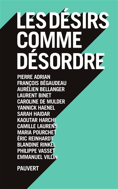 Les désirs comme désordre -  Collectif - broché