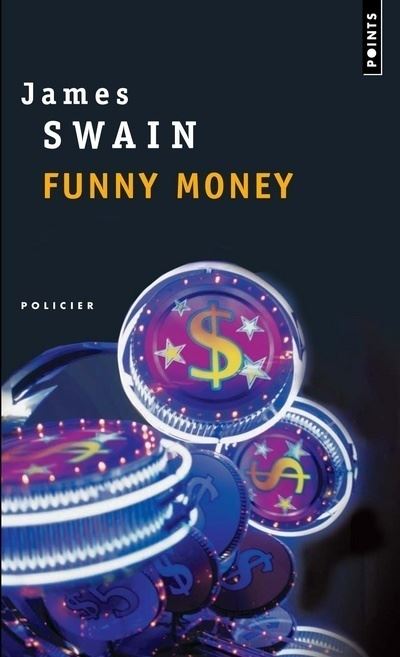 Funny Money - James Swain - Poche
