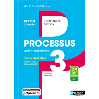 Processus 3 - Gestion des obligations fiscales - BTS CG 2ème année (Les processus CG) Livre + licenc