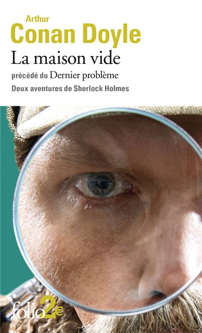 La Maison vide/Dernier Problème - Sir Arthur Conan Doyle - Poche