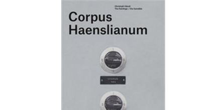 Christoph Hansli corpus haenslianum