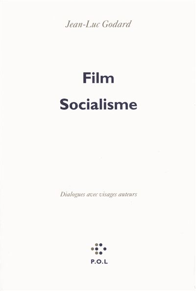 Film Socialisme - Jean-Luc Godard - broché