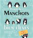 Tous les manchots sont bien élevés