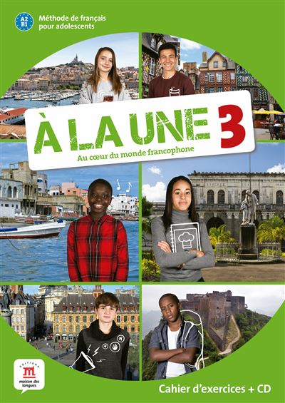 À la une 3 cahier d'exercices + CD