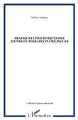Pratiques linguistiques des jeunes en terrains plurilingues
