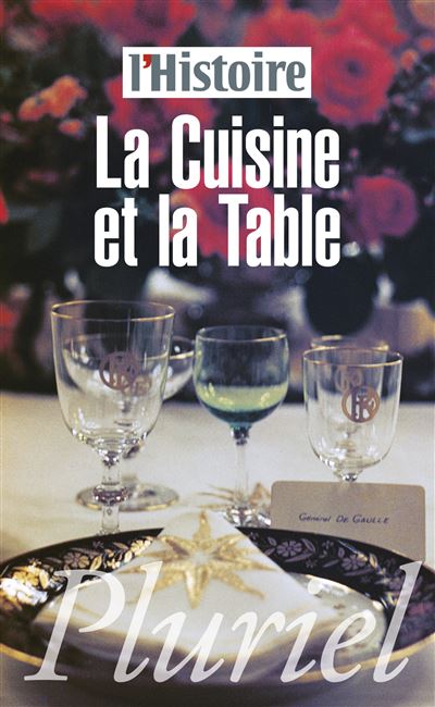 La Cuisine et la Table - Collectif - Hachette Pluriel Refere