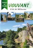 Vouvant - Cité de Mélusine