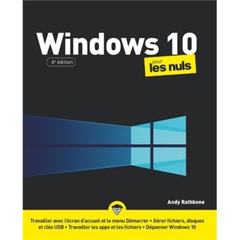 Windows 10 Pour les Nuls, 6e