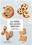 La bible des petits gâteaux