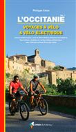 L'Occitanie, voyages à vélo et vélo électrique