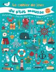 Le cahier de jeux du p'tit mousse