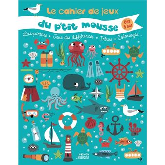 Le cahier de jeux du p'tit mousse