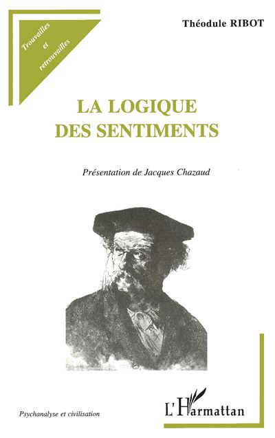 Logique des sentiments - Théodule Ribot - broché