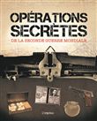 Operations secretes de la seconde guerre mondiale
