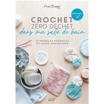 Crochet zéro déchet - dans ma salle de bain