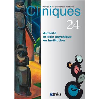 Cliniques 24 - Autorité et soin psychique en institution