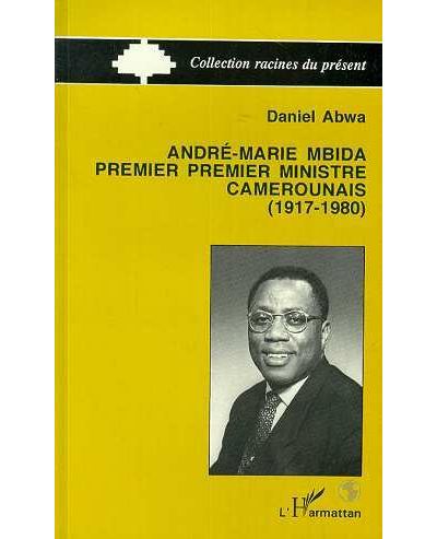 Mbida 1e ministre camerounais 1917-1980