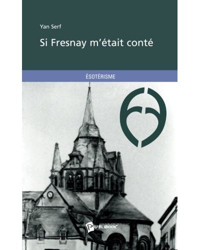 Si fresnay m'etait conte
