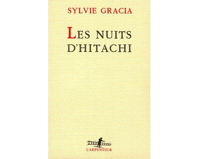 Les Nuits d'Hitachi - Sylvie Gracia - broché