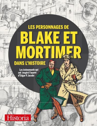 Les personnages de Blake et Mortimer dans l'histoire : les événements qui ont inspiré l'oeuvre d'Edgar P. Jacobs