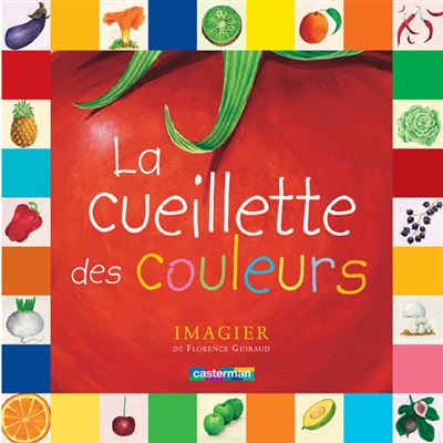 La cueillette des couleurs : imagier