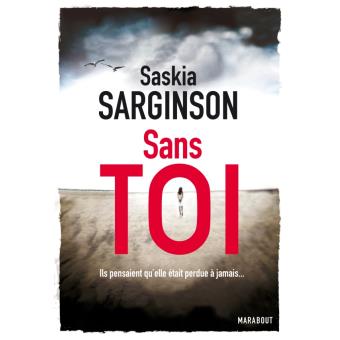 Sans Toi - Poche - Saskia Sarginson - Achat Livre | Fnac