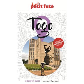Guide Togo 2022-2023 Petit Futé