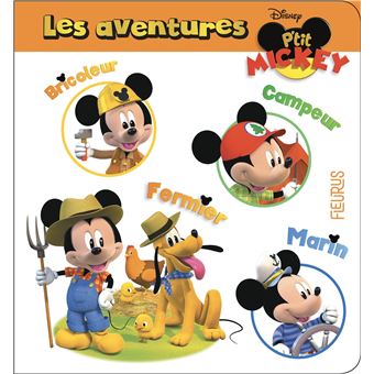 Les aventures P tit Mickey - Bricoleur, campeur, fermier, marin