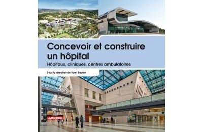 Concevoir et construire un hôpital