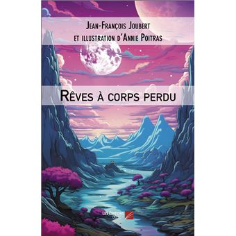 Rêves à corps perdu